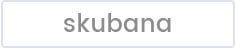 skubana